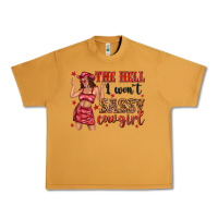 Peanut Butter the hell i wont sassy cowgirl Urban Heavy Tee - texasbilliewilder