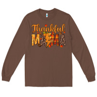 Chestnut thankful mama Long Sleeve Tee - texasbilliewilder