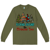 Army Green rocking around the christmas tree, Rocking, Around The, Christmas Tree Long Sleeve Tee - RanaPortraitStore