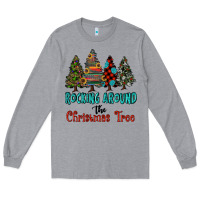 Heather Grey rocking around the christmas tree, Rocking, Around The, Christmas Tree Long Sleeve Tee - RanaPortraitStore