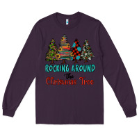 Plum rocking around the christmas tree, Rocking, Around The, Christmas Tree Long Sleeve Tee - RanaPortraitStore