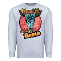 Heather Grey blame it all on my roots black Premium Sweatshirt - JahusDesignShop