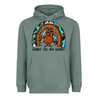 Sage gobble till you wobble rainbow Heavyweight Hoodie - JahusDesignShop