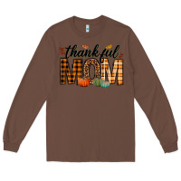 Chestnut thankful mom Long Sleeve Tee - texasbilliewilder