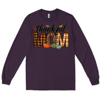 Plum thankful mom Long Sleeve Tee - texasbilliewilder