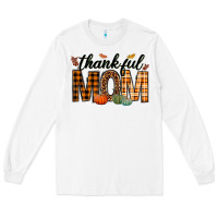 White thankful mom Long Sleeve Tee - texasbilliewilder