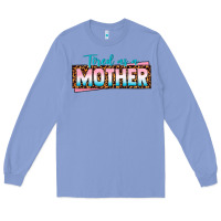 Colony Blue tired as a mother Long Sleeve Tee - texasbilliewilder