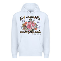 White for i am fearfully and wonderfully made Premium Hoodie - MaliasSmallBusiness