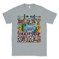 Heather Grey i'm not bossy i have leadership skills Classic Tee - Zillion Design Studio