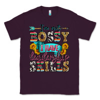 Plum i'm not bossy i have leadership skills Classic Tee - Zillion Design Studio