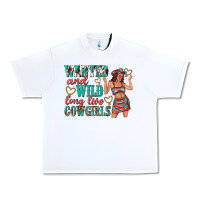 Wanted And Wild Long Live Cowgirls Urban Heavy Tee | Teevron