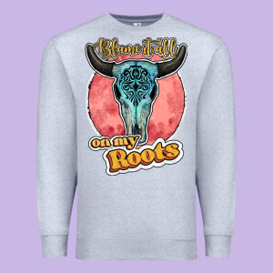 Blame It All On My Roots Bull Skull Black Premium Sweatshirt Designed By Jahusdesignshop