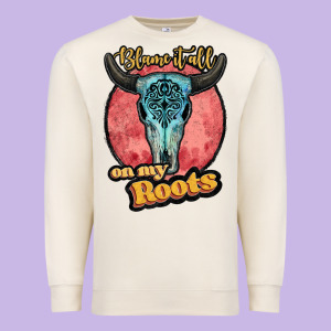 Blame It All On My Roots White Premium Sweatshirt Designed By Jahusdesignshop