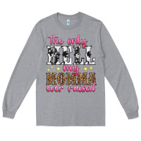 Heather Grey the only hell my momma ever raised Long Sleeve Tee - texasbilliewilder