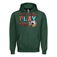 Sports Green look pretty play dirty soccer Zipper Hoodie - HRA Design Shop