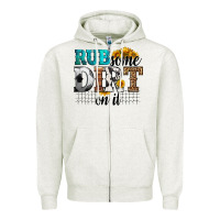 Oatmeal Heather rub some dirt on it soccer Zipper Hoodie - HRA Design Shop