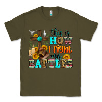 Army Green this is how i fight my battles Classic Tee - Zillion Design Studio