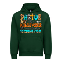 Forest Green Pastor not a miracle worker Urban Hoodie - MaliasSmallBusiness
