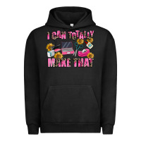 Pigment Black i can totally make that Urban Hoodie - MaliasSmallBusiness