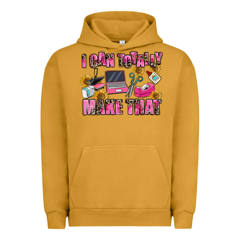 I Can Totally Make That Urban Hoodie by MaliasSmallBusiness | Teevron