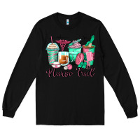 Black nurse fuel coffee cups Long Sleeve Tee - Zillion Design Studio