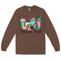 Chestnut nurse fuel coffee cups Long Sleeve Tee - Zillion Design Studio