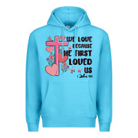 Ocean Blue we love because he first loved us Premium Hoodie - MaliasSmallBusiness