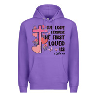 Purple we love because he first loved us Premium Hoodie - MaliasSmallBusiness