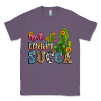 Lavender not today succa Classic Tee - Zillion Design Studio