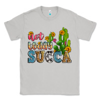 Moon Dust not today succa Classic Tee - Zillion Design Studio