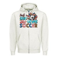 Oatmeal Heather just a girl who loves soccer Zipper Hoodie - HRA Design Shop
