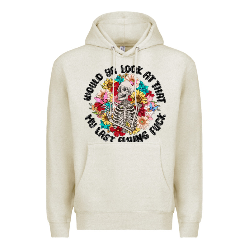 Would Ya Look At That My Last Flying Fuck Premium Hoodie by MaliasSmallBusiness | Teevron
