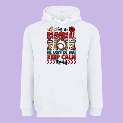 I'm A Baseball Mom We Don't Do That Keep Calm Thin Heavyweight Hoodie Designed By Jasminsmagicworld