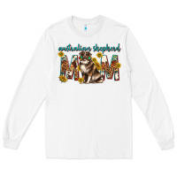 White western australian shepherd mom Long Sleeve Tee - texasbilliewilder