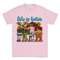 Bubblegum Pink life is better on the farm Classic Tee - Zillion Design Studio