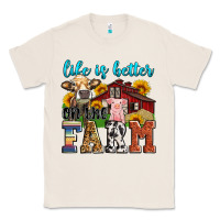 Natural life is better on the farm Classic Tee - Zillion Design Studio