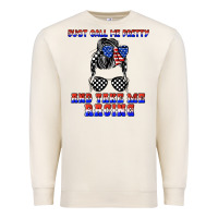 Sandshell just call me pretty and take me racing Premium Sweatshirt - JahusDesignShop