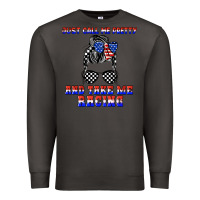 Smoke just call me pretty and take me racing Premium Sweatshirt - JahusDesignShop