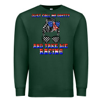 Sports Green just call me pretty and take me racing Premium Sweatshirt - JahusDesignShop