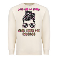 Sandshell just call me pretty and take me racing Premium Sweatshirt - JahusDesignShop