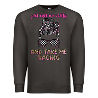 Smoke just call me pretty and take me racing Premium Sweatshirt - JahusDesignShop