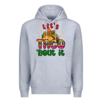 Heather Grey let s taco bout it Premium Hoodie - MaliasSmallBusiness
