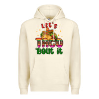 Sandshell let s taco bout it Premium Hoodie - MaliasSmallBusiness