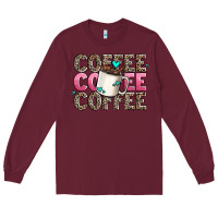 Burgundy coffee coffee coffee Long Sleeve Tee - AdoDesignShop