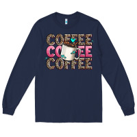 Navy coffee coffee coffee Long Sleeve Tee - AdoDesignShop