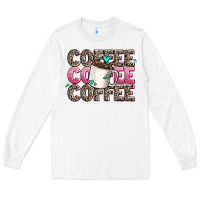 White coffee coffee coffee Long Sleeve Tee - AdoDesignShop