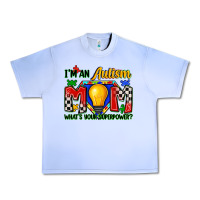 Grape Ice i'm an autism mom what's your superpower Urban Heavy Tee - Zillion Design Studio