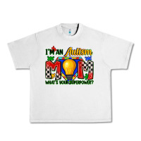 Lunar Rock i'm an autism mom what's your superpower Urban Heavy Tee - Zillion Design Studio