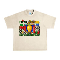 Sandshell i'm an autism mom what's your superpower Urban Heavy Tee - Zillion Design Studio