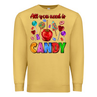 Antique Gold all you need is candy Premium Sweatshirt - AdoDesignShop